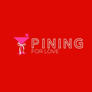 Logo for 'Pining for Love' featuring a vibrant red background with a pink martini glass tied with a white ribbon, accompanied by the event title in bold white text.